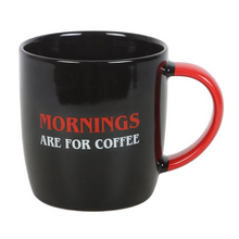 Load image into Gallery viewer, Mornings Are For Coffee Mug