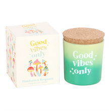 Load image into Gallery viewer, Good Vibes Only Mandarin &amp; Bergamot Candle
