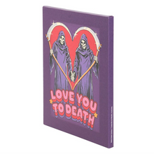 Load image into Gallery viewer, 19x25cm Love You To Death Canvas Plaque by Steven Rhodes
