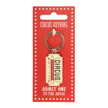 Load image into Gallery viewer, Admit One to the Abyss Circus Ticket Keyring
