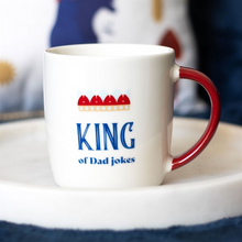 Load image into Gallery viewer, King of Dad Jokes Mug
