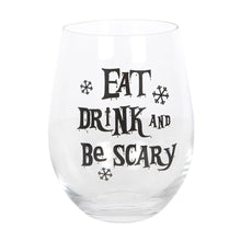 Load image into Gallery viewer, Eat, Drink &amp; Be Scary Stemless Glass
